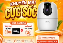 (THÁNG 5) KHUYẾN MÃI HÈ RỰC RỠ DÀNH CHO KHÁCH LẺ – MUA CAMERA TẶNG NGAY THẺ NHỚ 32GB + MIỄN PHÍ LẮP ĐẶT